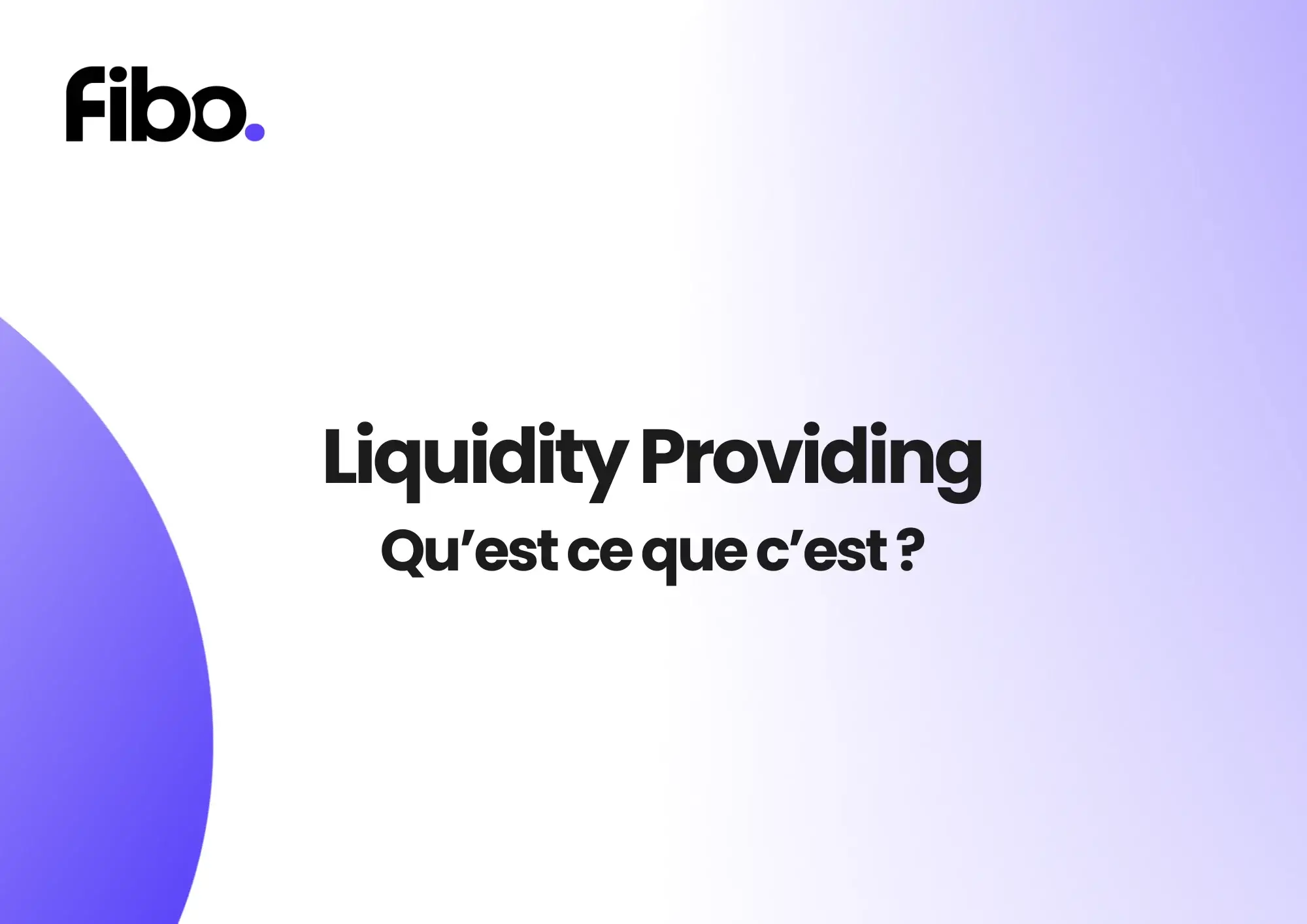 Liquidity Providing